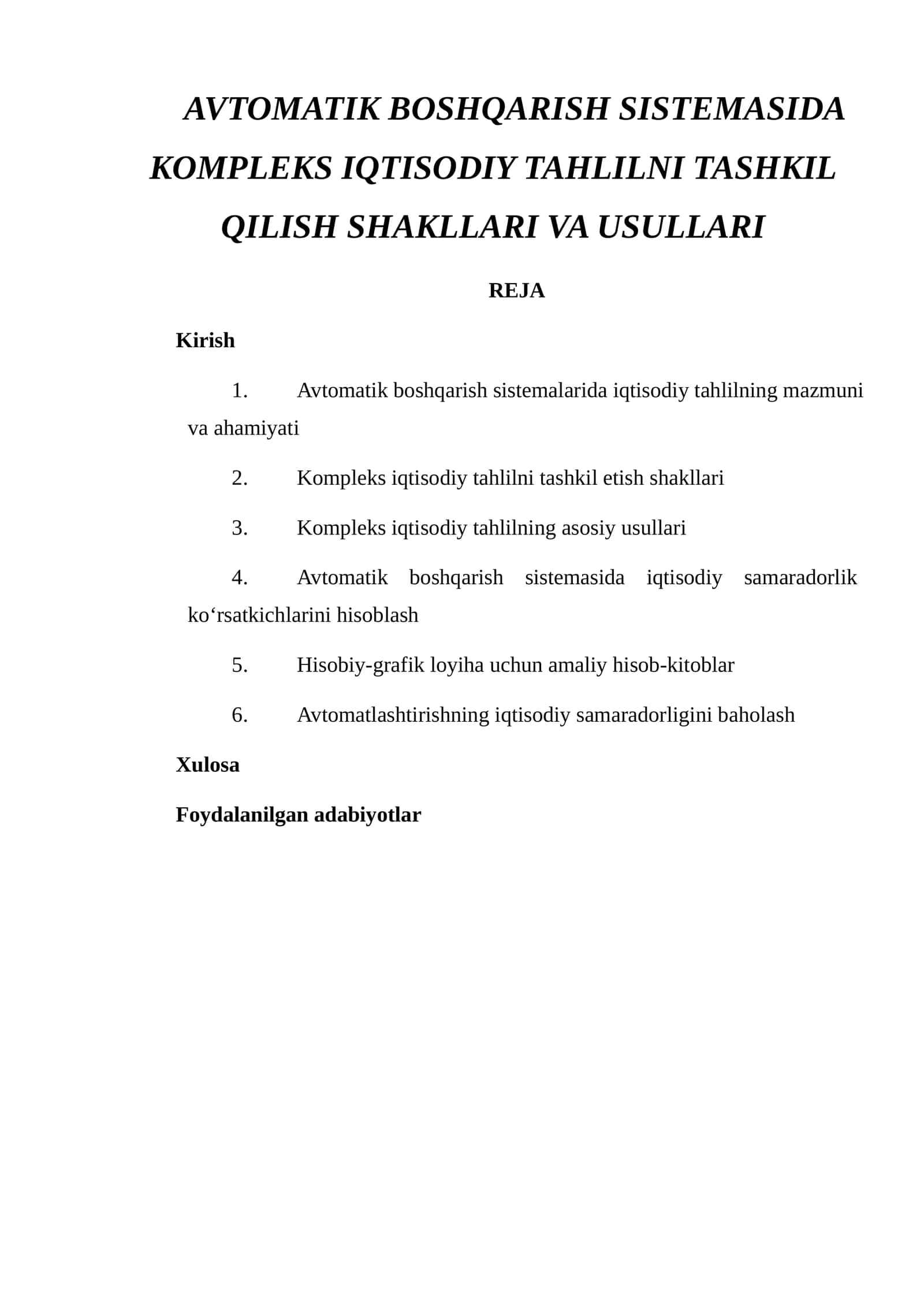 AVTOMATIK BOSHQARISH SISTEMASIDA KOMPLEKS IQTISODIY TAHLILNI TASHKIL QILISH SHAKLLARI VA USULLARI