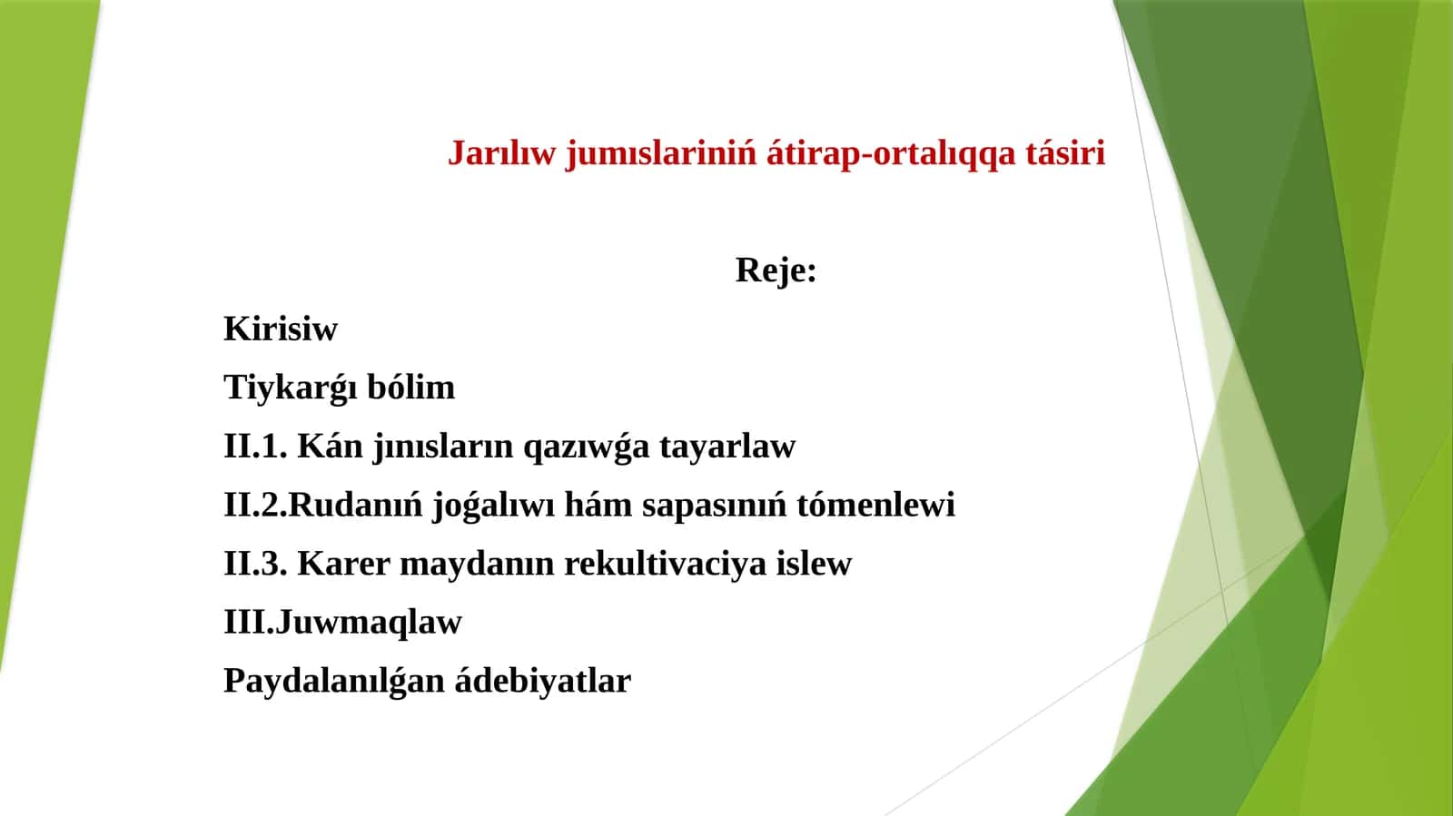 Jarılıw jumıslariniń átirap-ortalıqqa tásiri
