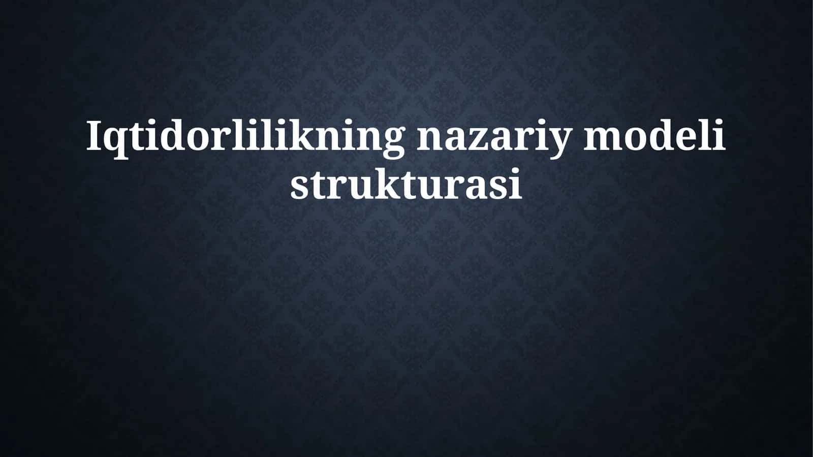 Iqtidorlilikning nazariy modeli strukturasi