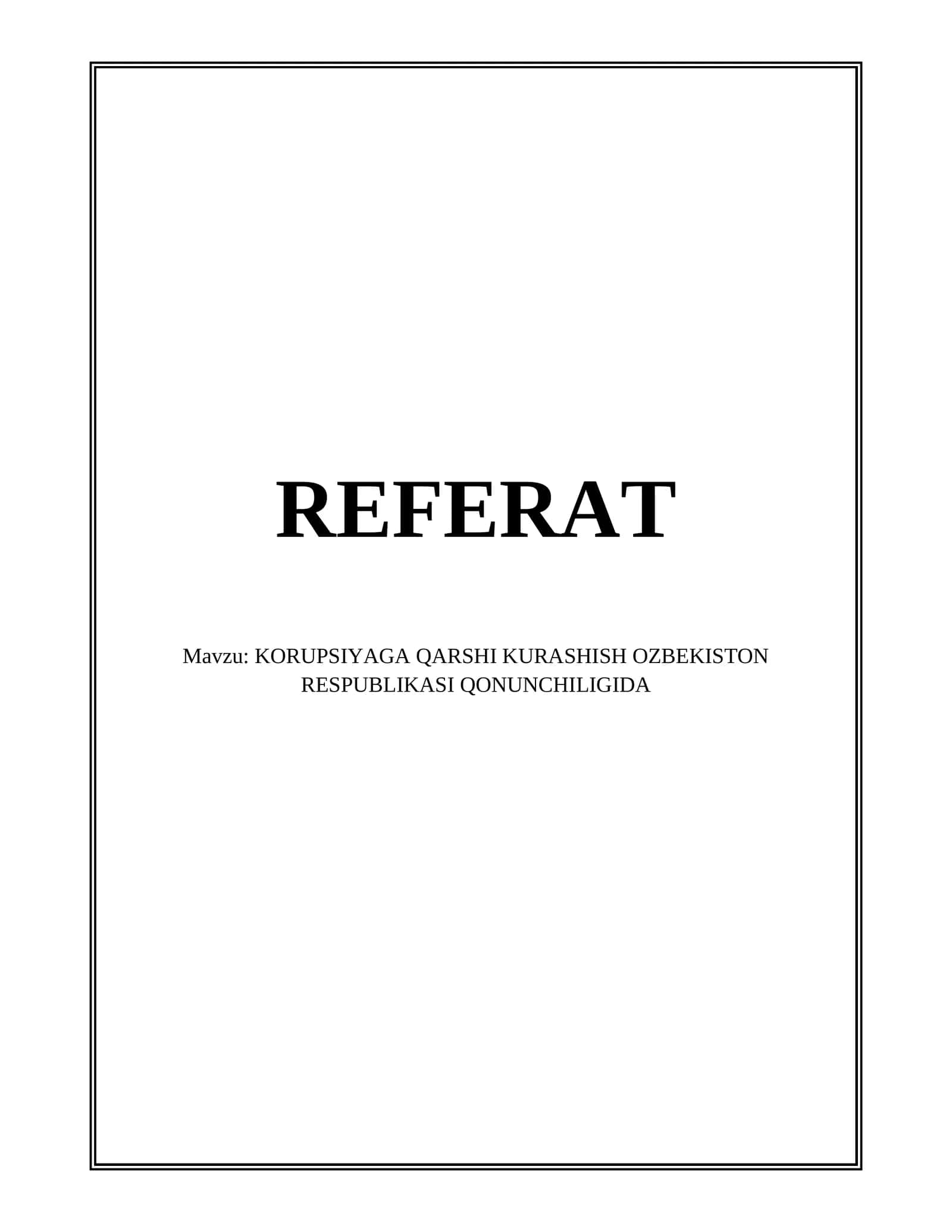 KORUPSIYAGA QARSHI KURASHISH OZBEKISTON RESPUBLIKASI QONUNCHILIGIDA