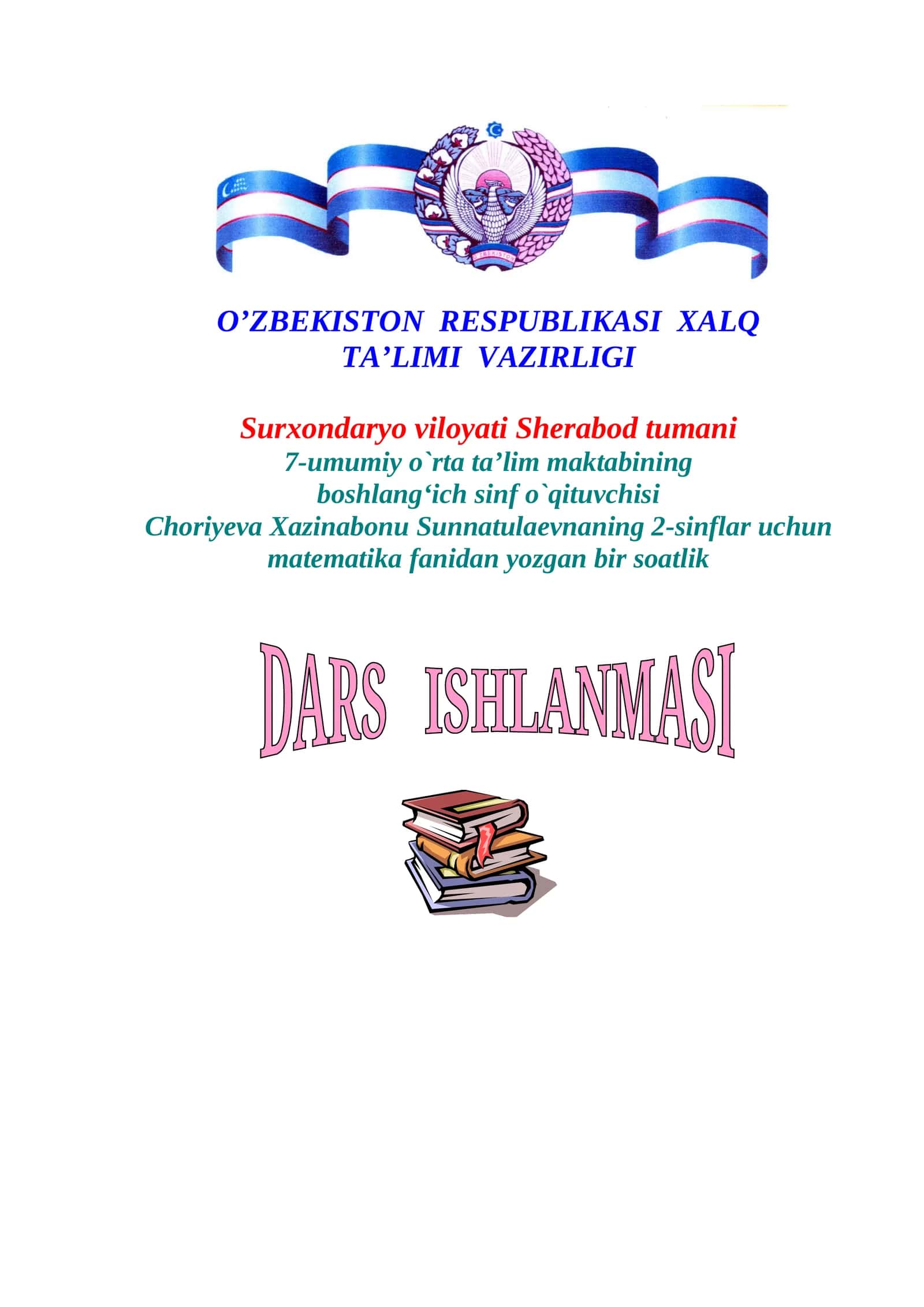 2-sinflar uchun matematika fanidan bir soatlik DARS ISHLANMASI