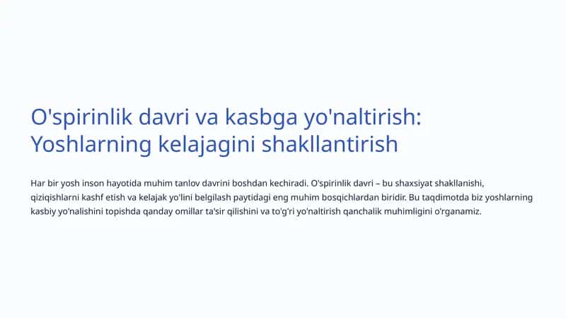 O'spirinlik davri va kasbga yo'naltirish: Yoshlarning kelajagini shakllantirish