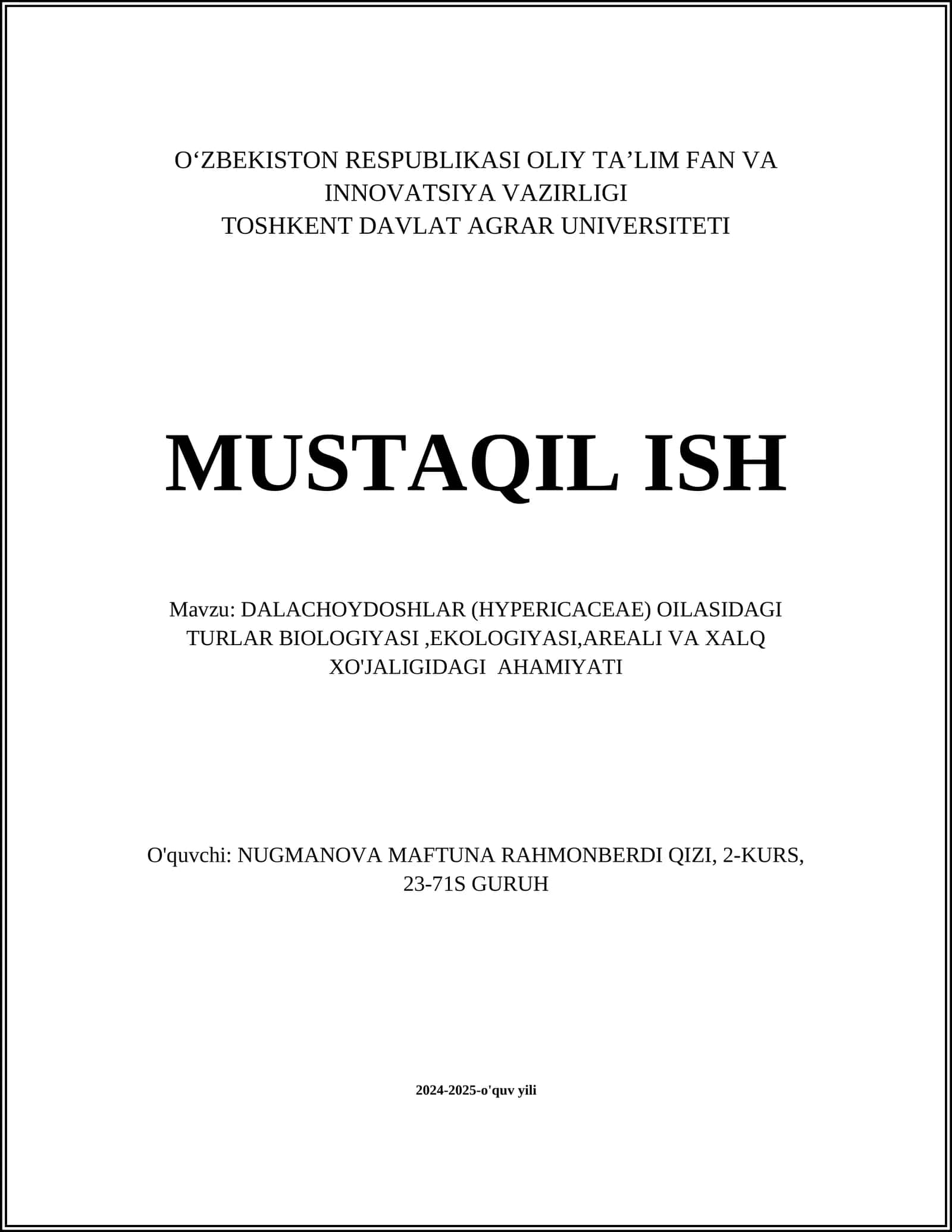 DALACHOYDOSHLAR (HYPERICACEAE) OILASIDAGI TURLAR BIOLOGIYASI,EKOLOGIYASI,AREALI VA XALQ XO'JALIGIDAGI AHAMIYATI