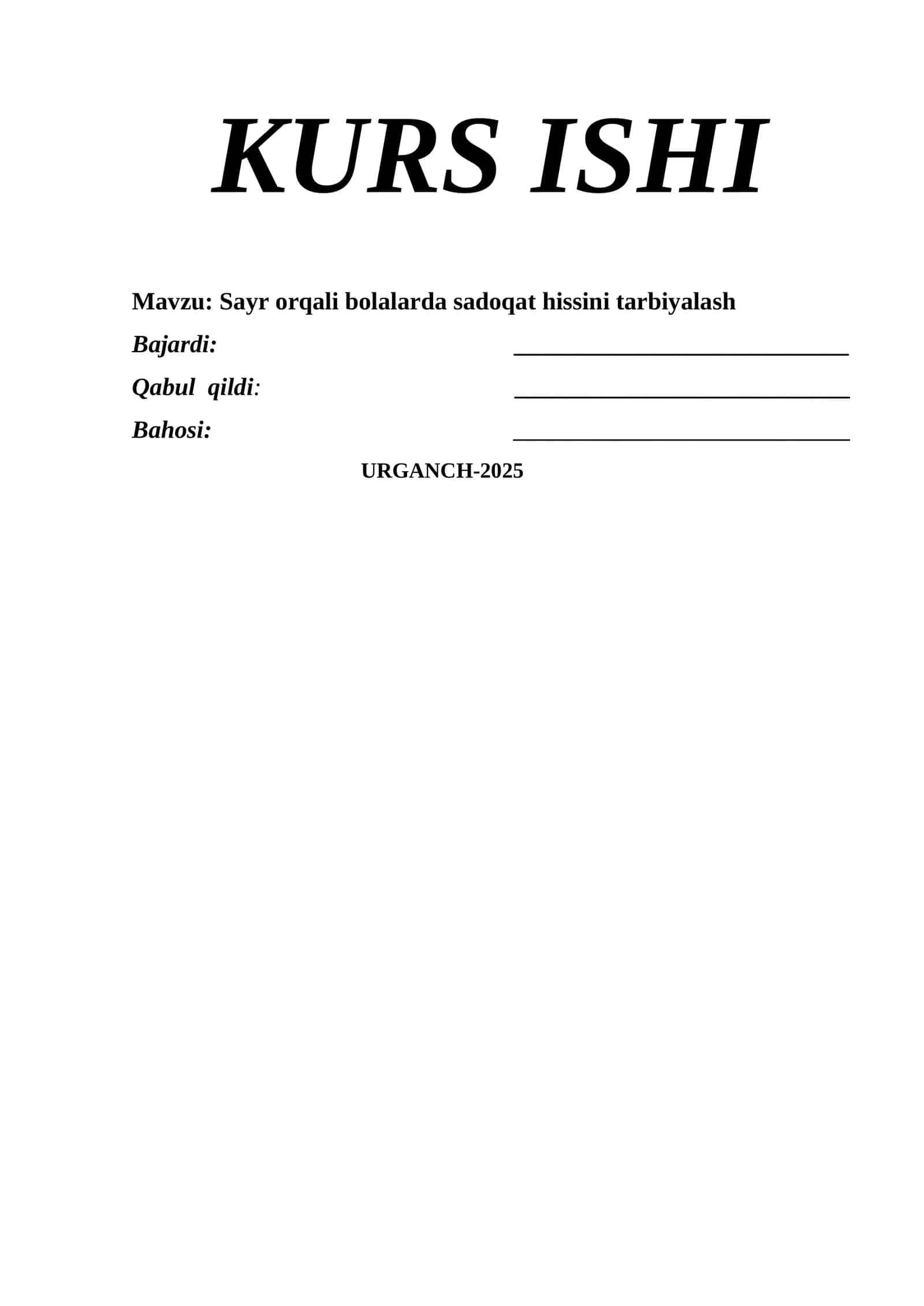 Sayr orqali bolalarda sadoqat hissini tarbiyalash