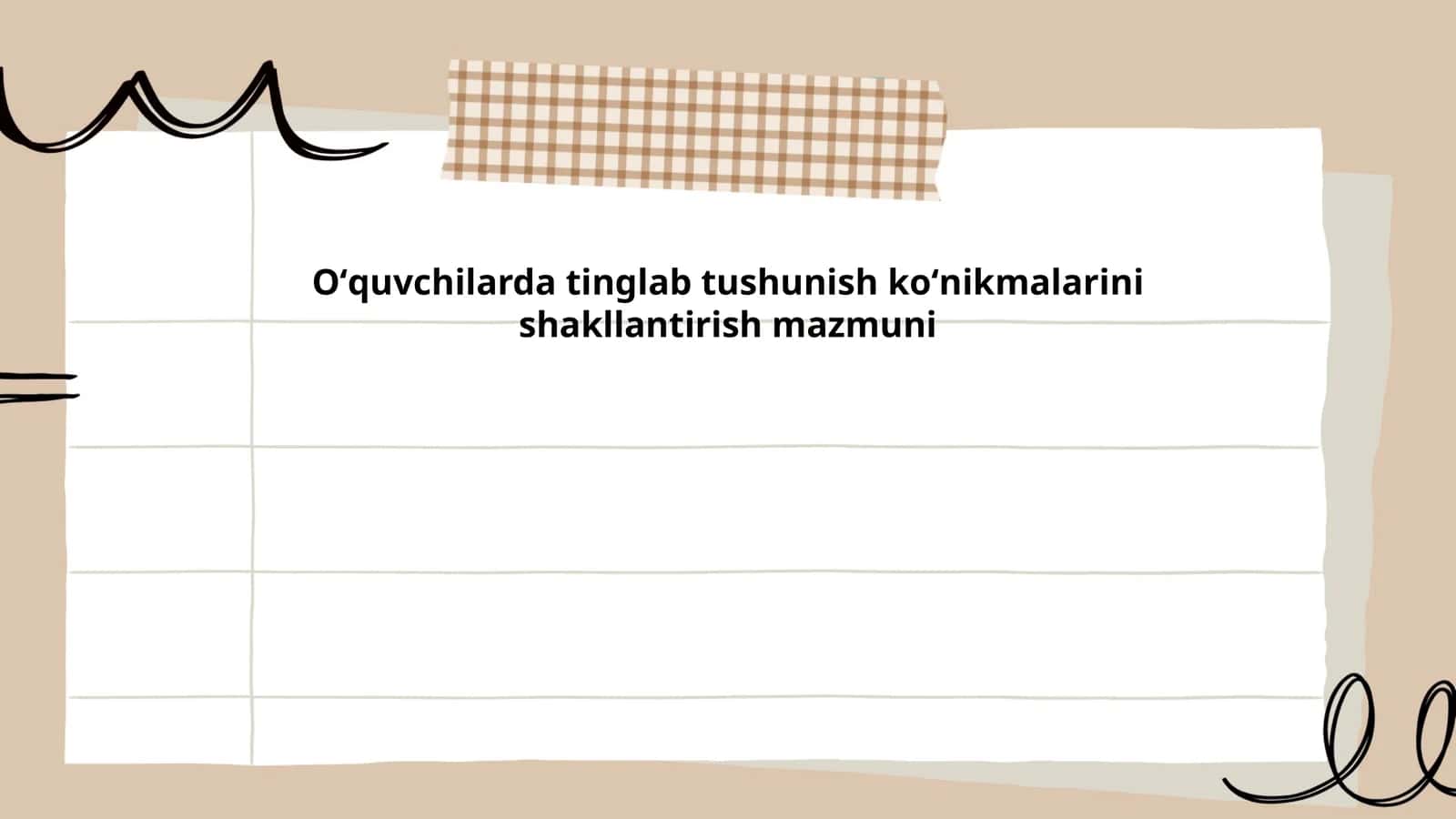 Oʻquvchilarda tinglab tushunish koʻnikmalarini shakllantirish mazmuni
