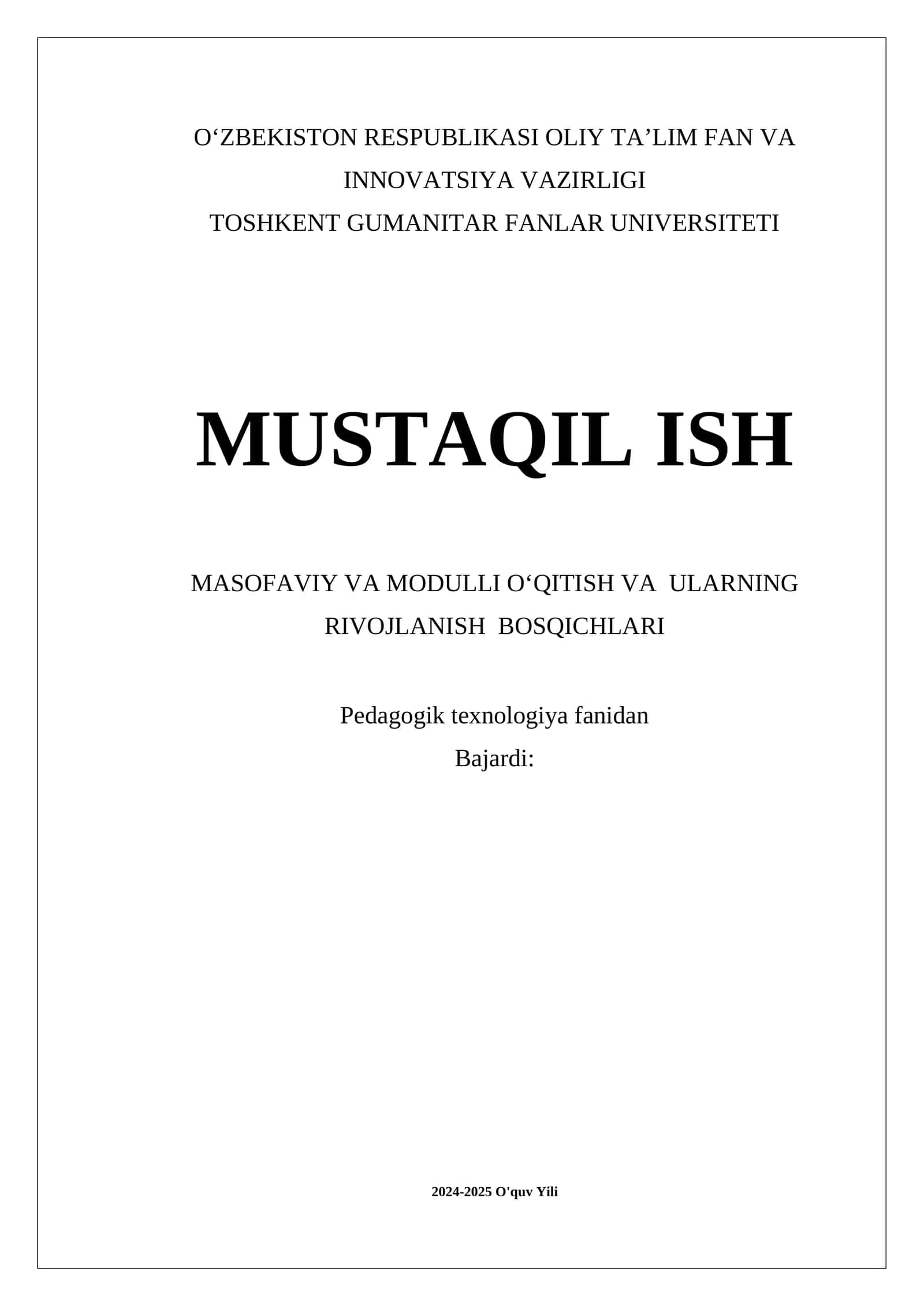 Masofaviy va Modulli Oʻqitish va Ularning Rivojlanish Bosqichlari