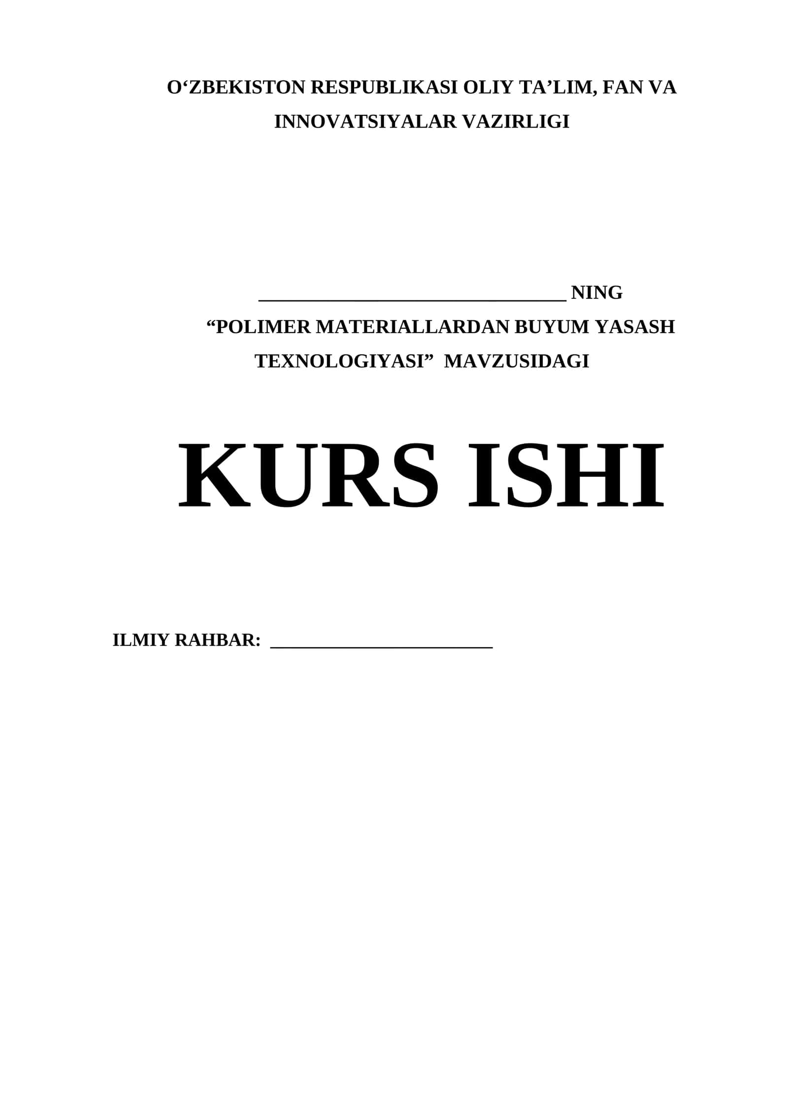POLIMER MATERIALLARDAN BUYUM YASASH TEXNOLOGIYASI