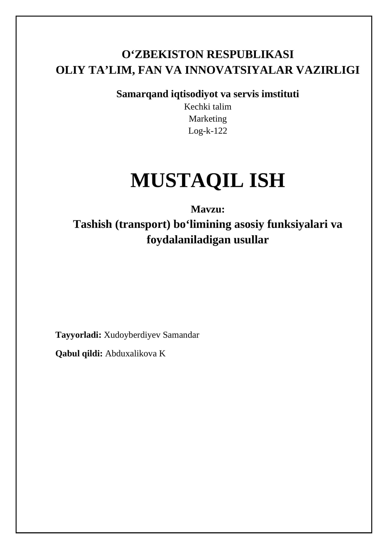 Tashish (transport) bo‘limining asosiy funksiyalari va foydalaniladigan usullar