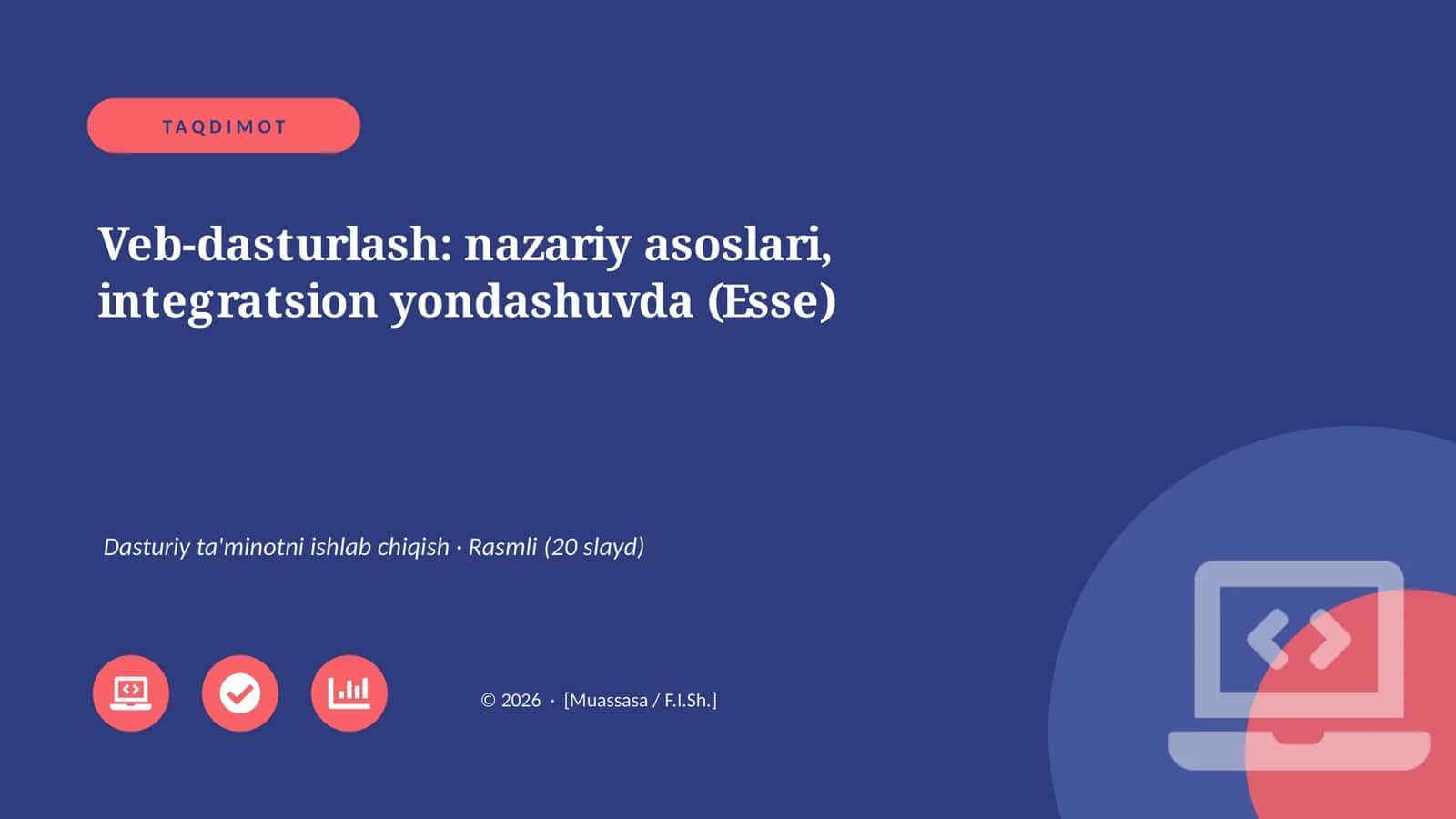 Veb-dasturlash: nazariy asoslari, integratsion yondashuvda (Esse)