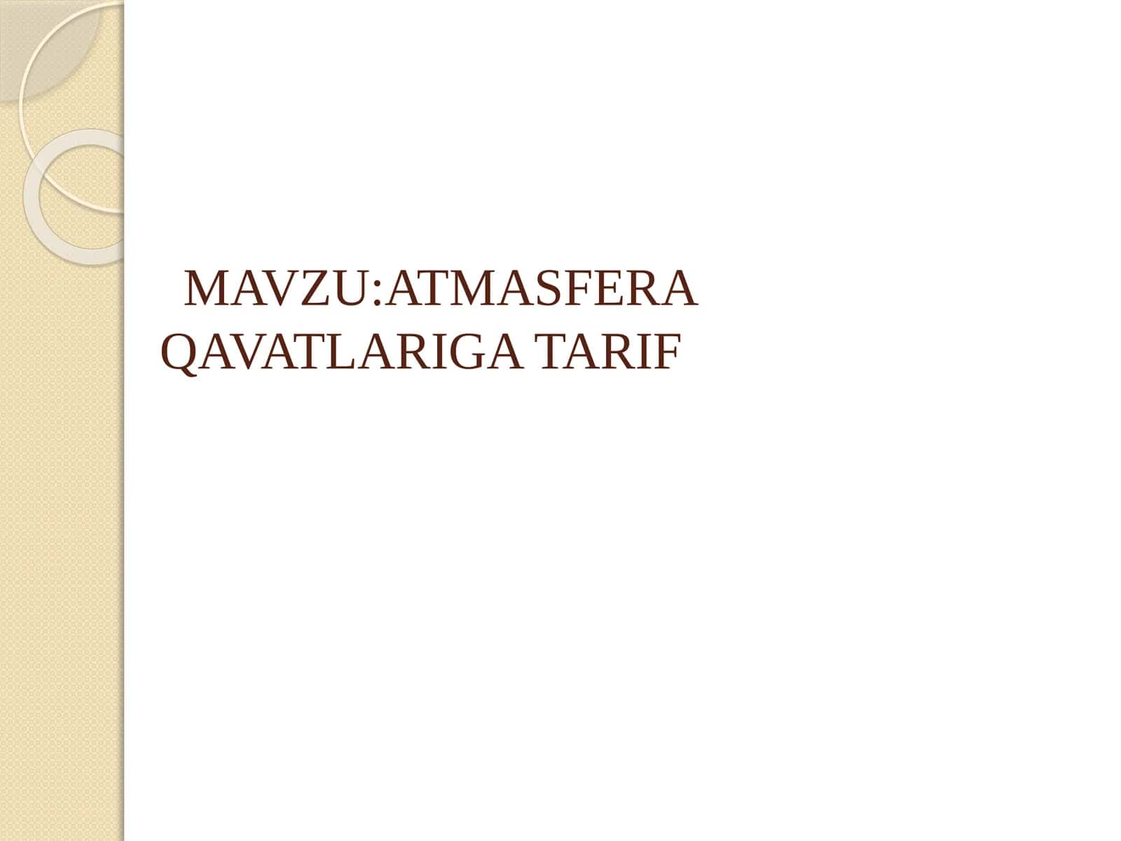 ATMASFERA QAVATLARIGA TARIF