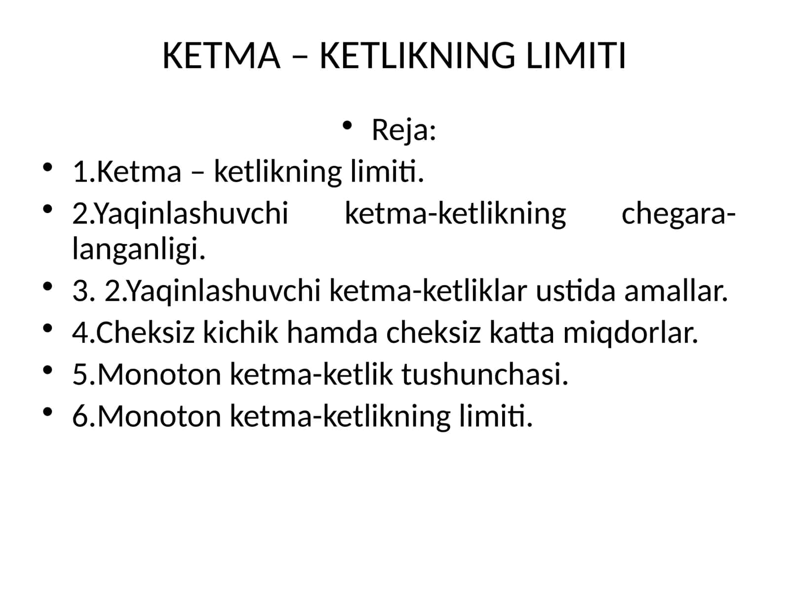 Ketma - Ketlikning Limiti
