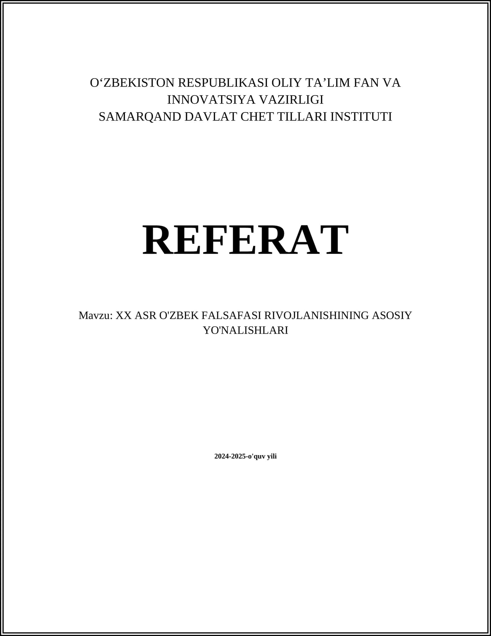 XX ASR O'ZBEK FALSAFASI RIVOJLANISHINING ASOSIY YO'NALISHLARI