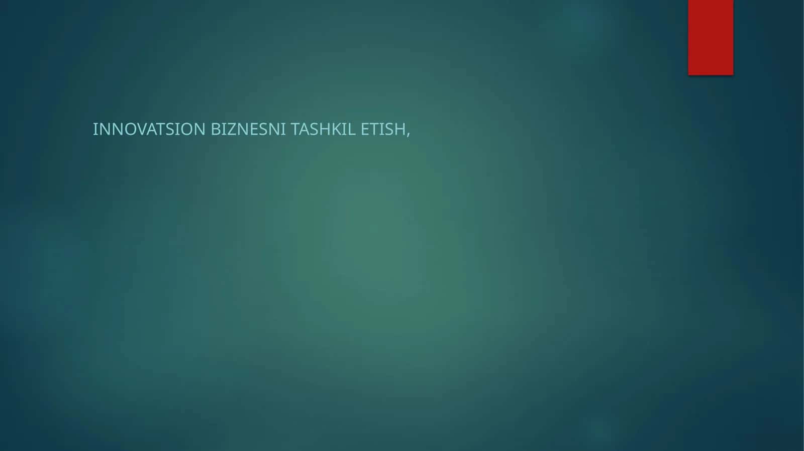 Innovatsion Biznesni Tashkil Etish