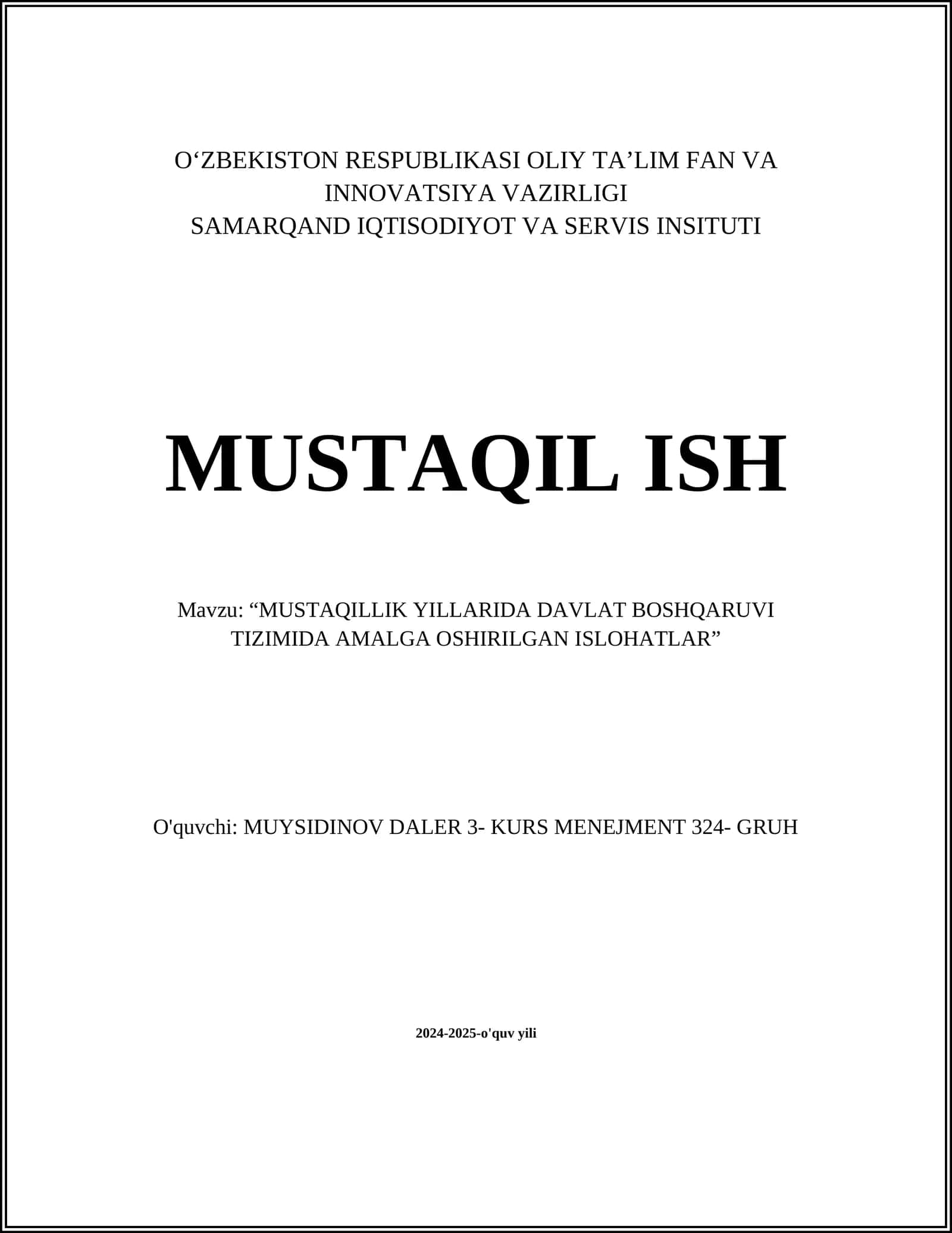 MUSTAQILLIK YILLARIDA DAVLAT BOSHQARUVI TIZIMIDA AMALGA OSHIRILGAN ISLOHATLAR