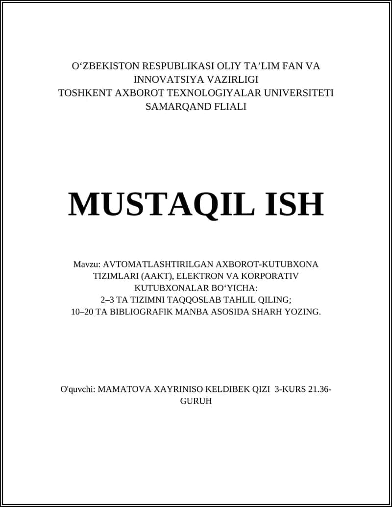 AVTOMATLASHTIRILGAN AXBOROT-KUTUBXONA TIZIMLARI (AAKT)
