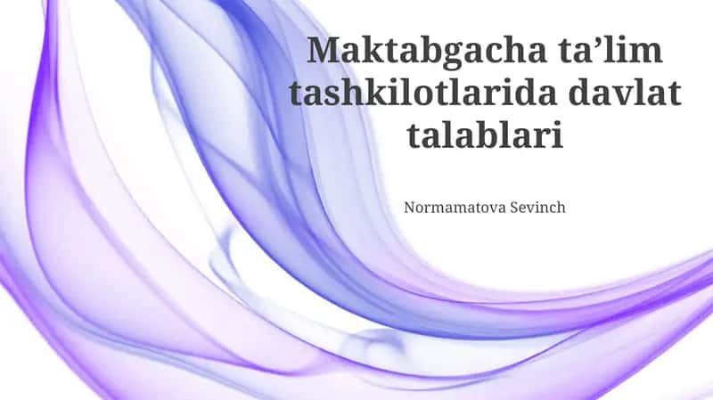 Maktabgacha taʼlim tashkilotlarida davlat talablari