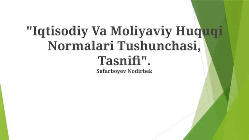Iqtisodiy Va Moliyaviy Huquqi Normalari Tushunchasi, Tasnifi