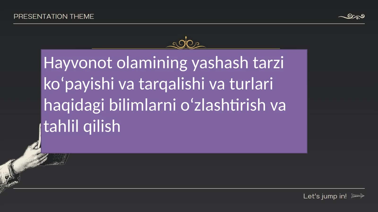 Hayvonot olamining yashash tarzi koʻpayishi va tarqalishi va turlari haqidagi bilimlarni oʻzlashtirish va tahlil qilish mavzusida slayd tayyorlab bering