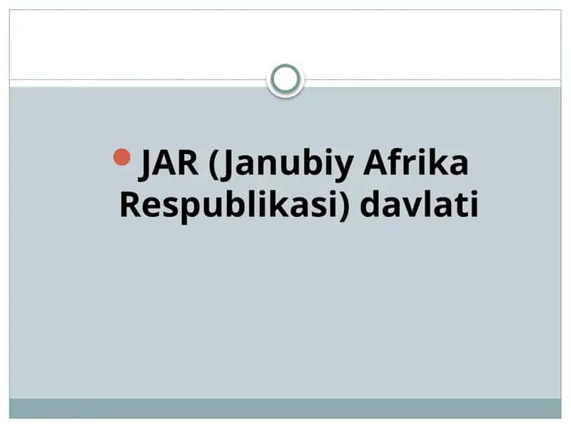 JAR (Janubiy Afrika Respublikasi) davlati