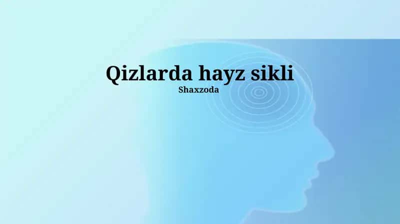 Qizlarda hayz sikli