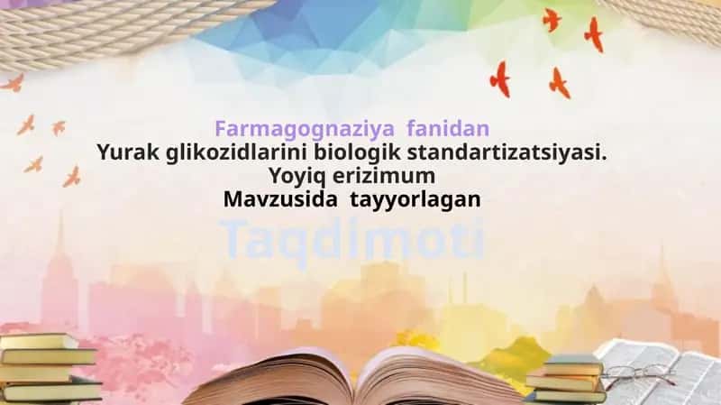 Yurak glikozidlarini biologik standartizatsiyasi. Yoyiq erizimum