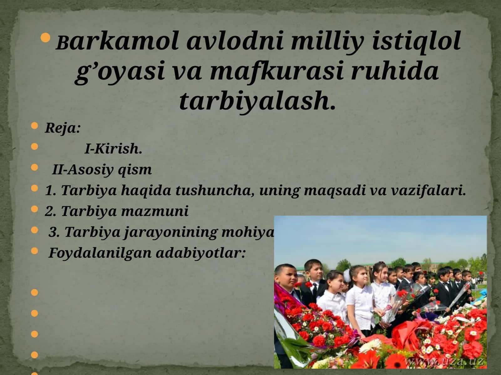 Barkamol avlodni milliy istiqlol g’oyasi va mafkurasi ruhida tarbiyalash
