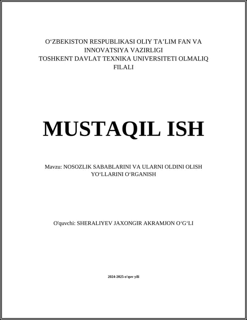 NOSOZLIK SABABLARINI VA ULARNI OLDINI OLISH YOʻLLARINI OʻRGANISH