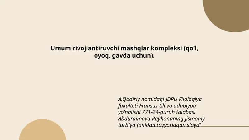 Umum rivojlantiruvchi mashqlar kompleksi (qo'l, oyoq, gavda uchun).