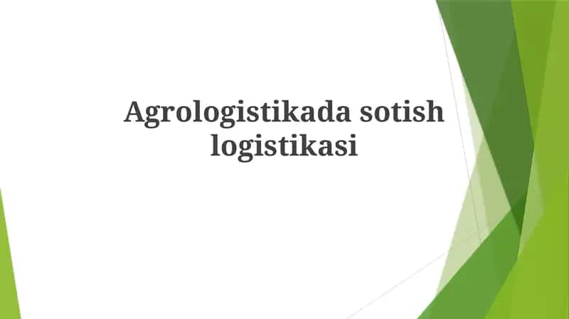 Agrologistikada sotish logistikasi