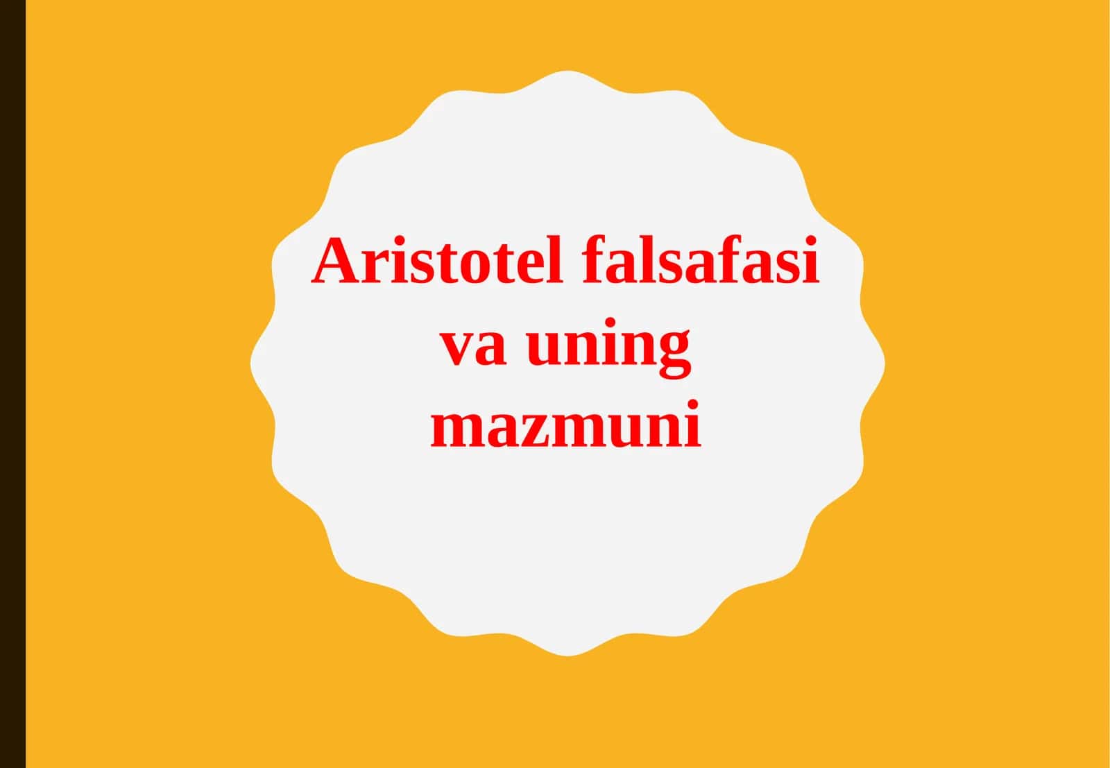 Aristotel falsafasi va uning mazmuni