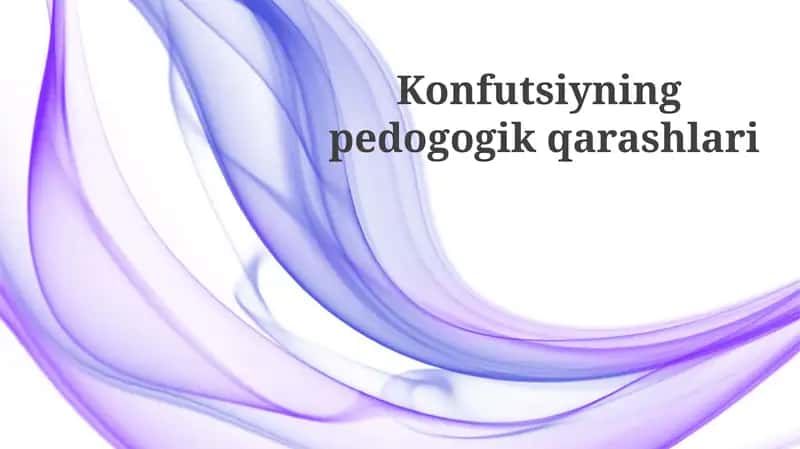 Konfutsiyningpedogogikqarashlari