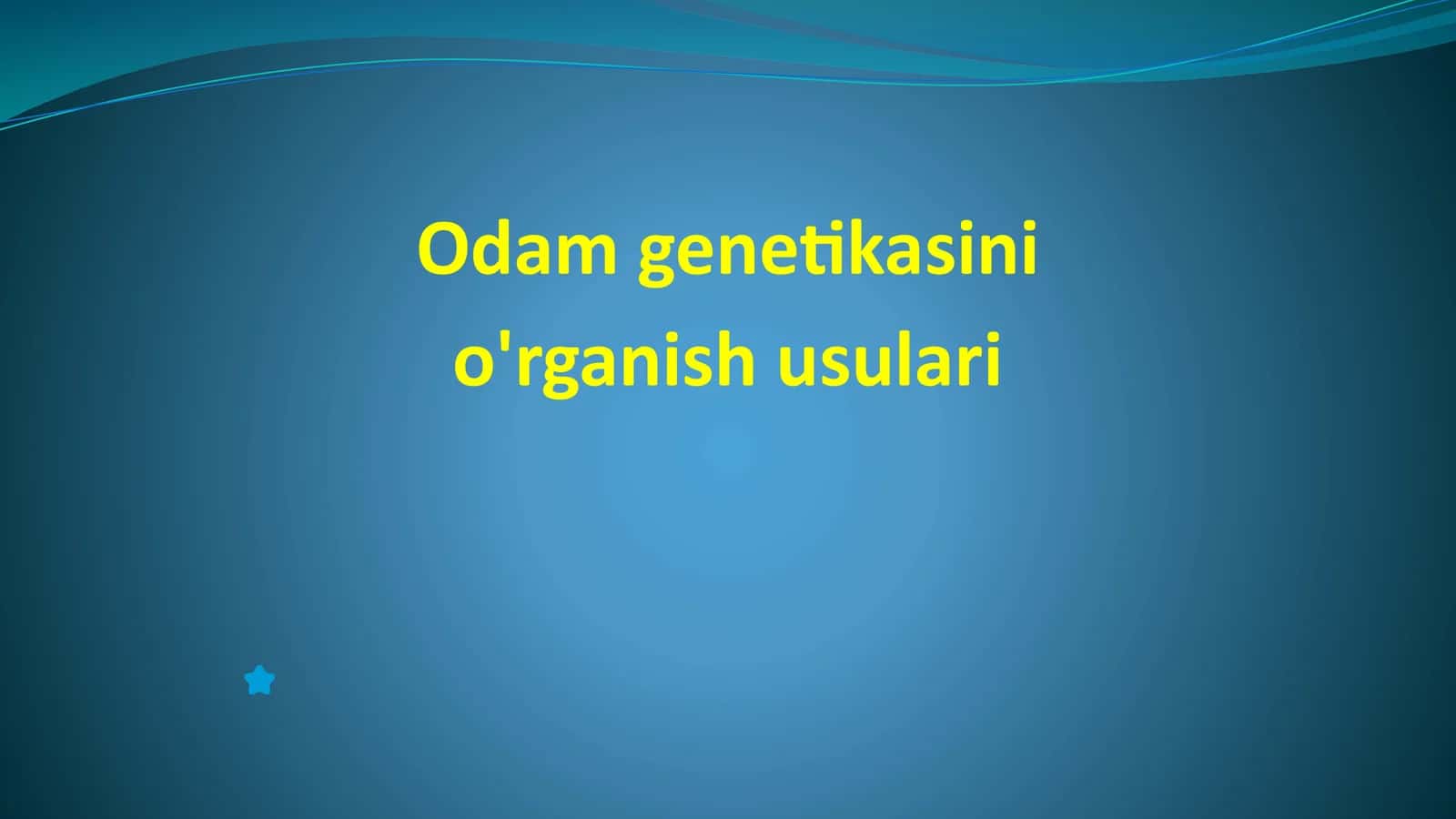 Odam genetikasini o'rganish usulari