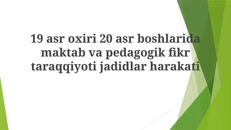Jadid pedagogikasi (1920-yillar boshlari)