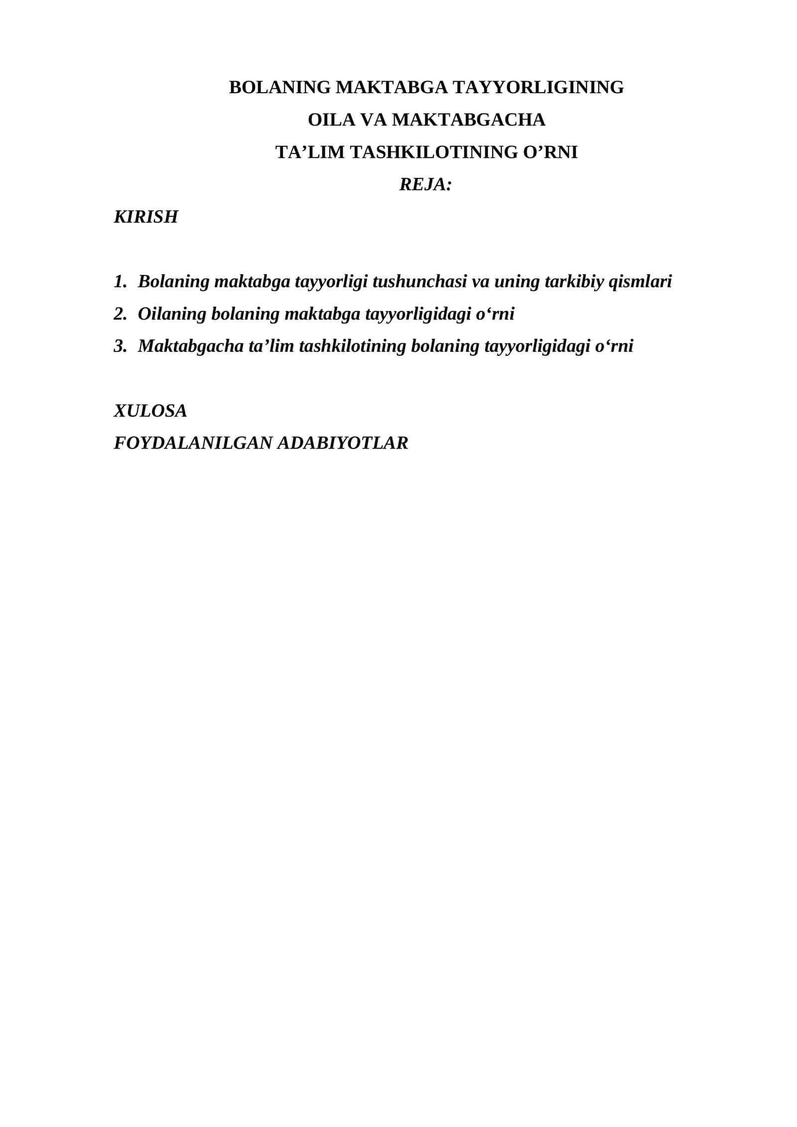 BOLANING MAKTABGA TAYYORLIGINING OILA VA MAKTABGACHA TA’LIM TASHKILOTINING O’RNI