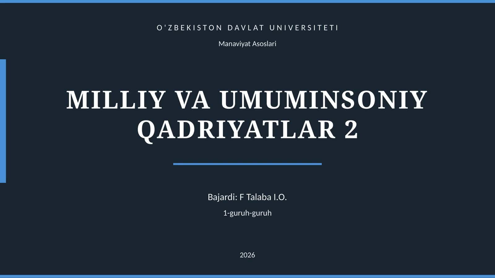 MILLIY VA UMUMINSONIY QADRIYATLAR