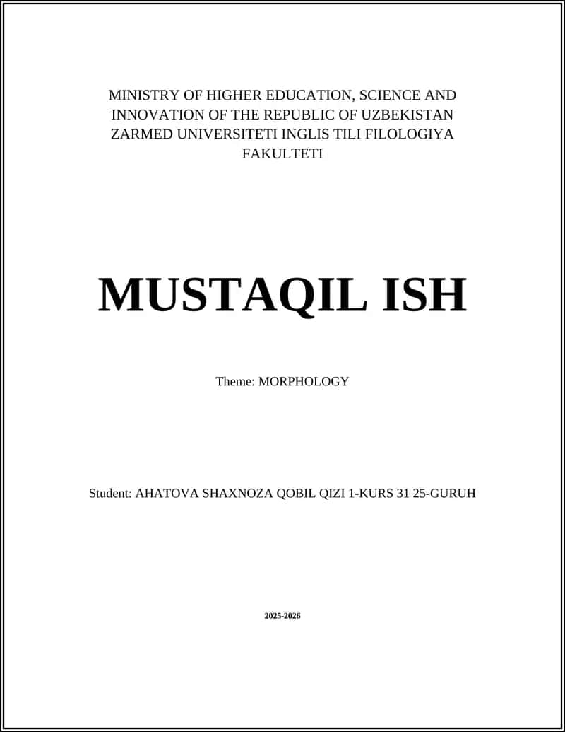 ZARMED UNIVERSITETI INGLIS TILI FILOLOGIYA FAKULTETI MUSTAQIL ISH