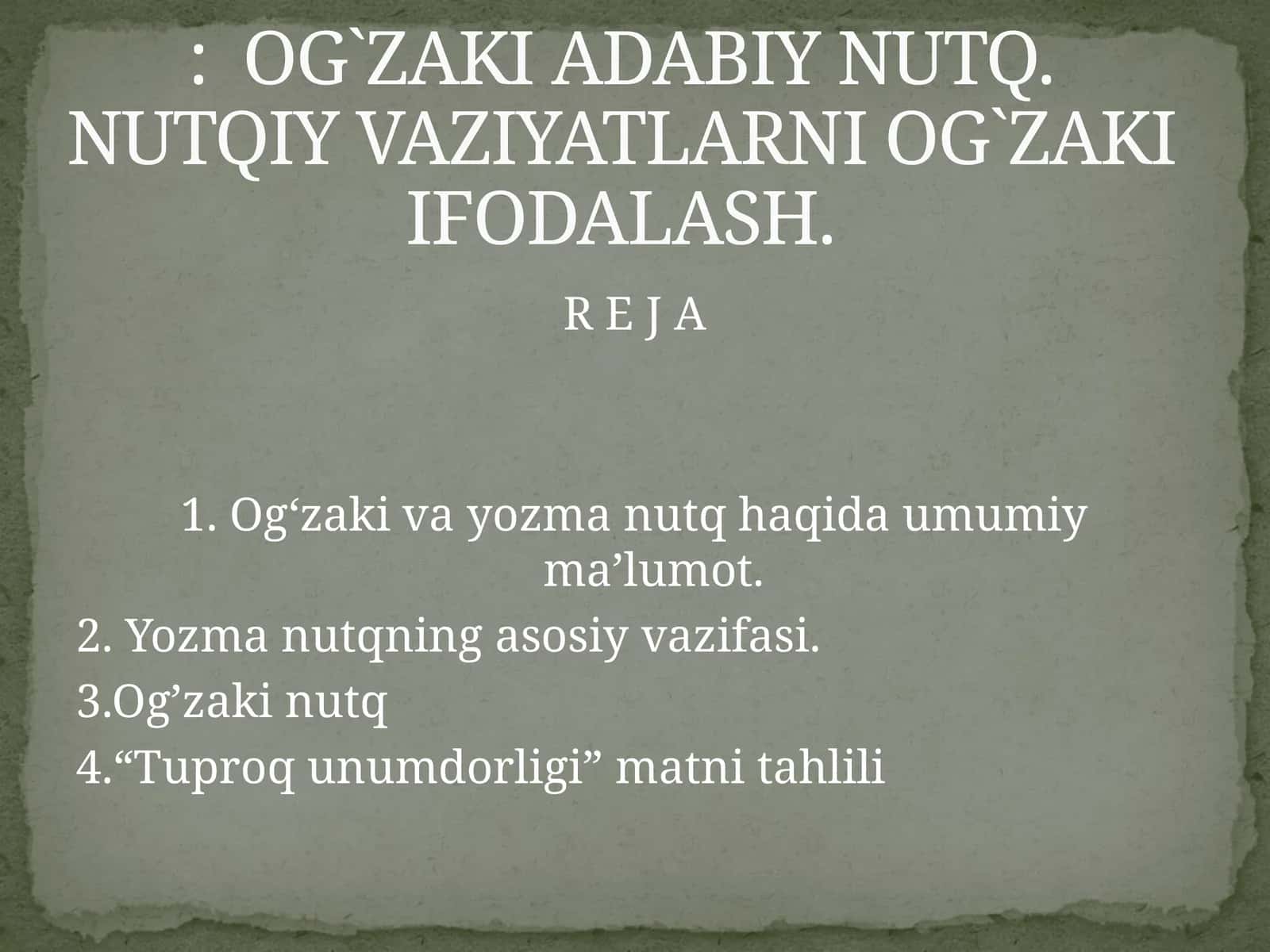 Og‘zaki va yozma nutq haqida umumiy ma’lumot