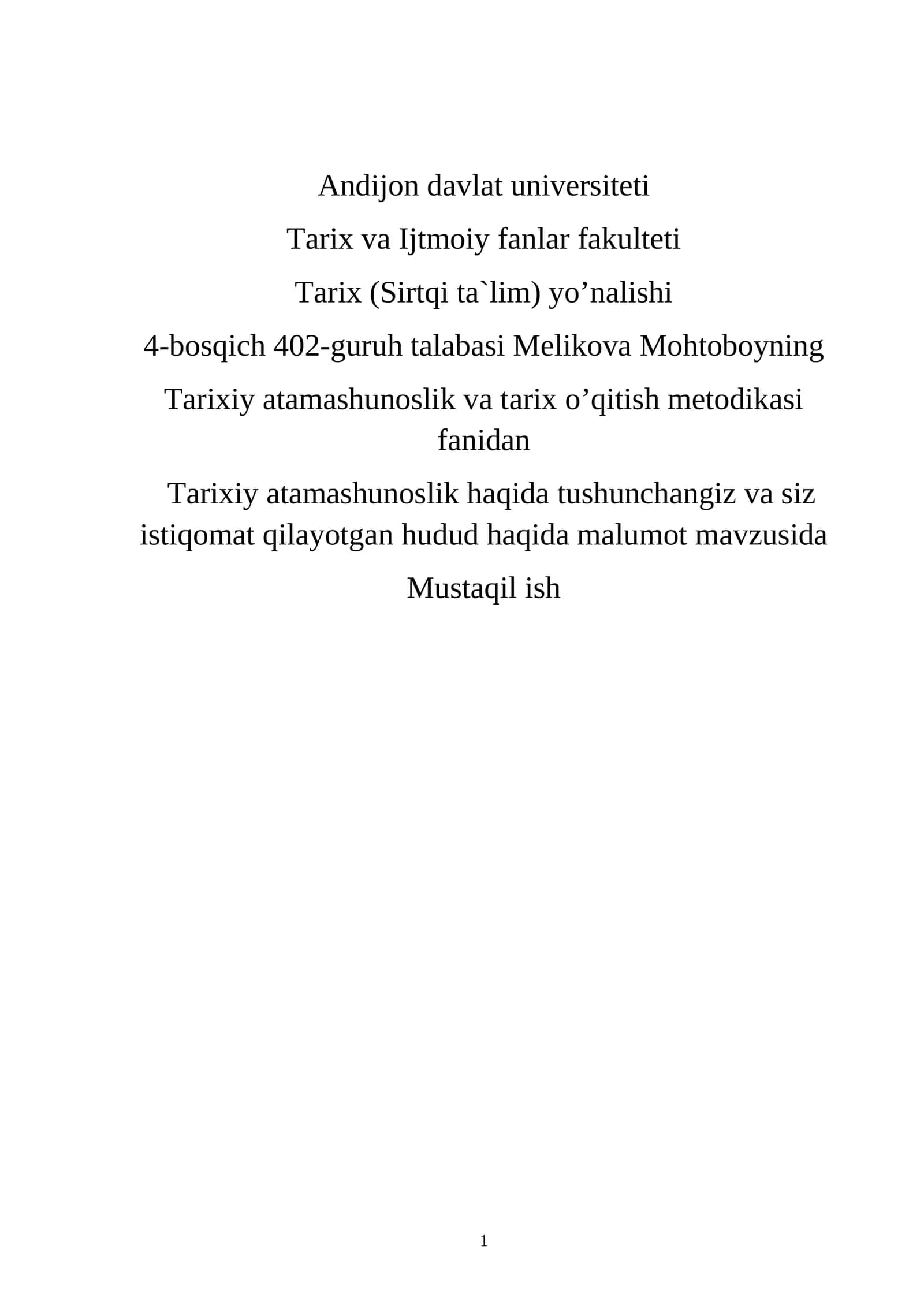 TARIXIY ATAMASHUNOSLIK HAQIDA TUSHUNCHA VA ISTIQOMAT QILINAYOTGAN HUDUD HAQIDA MA’LUMOT