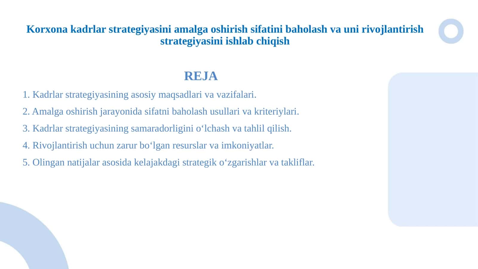 Korxona kadrlar strategiyasini amalga oshirish sifatini baholash va uni rivojlantirish strategiyasini ishlab chiqish