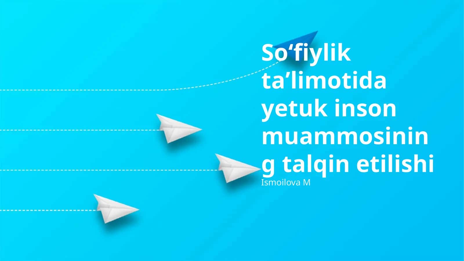 Soʻfiylik taʼlimotida yetuk inson muammosining talqin etilishi