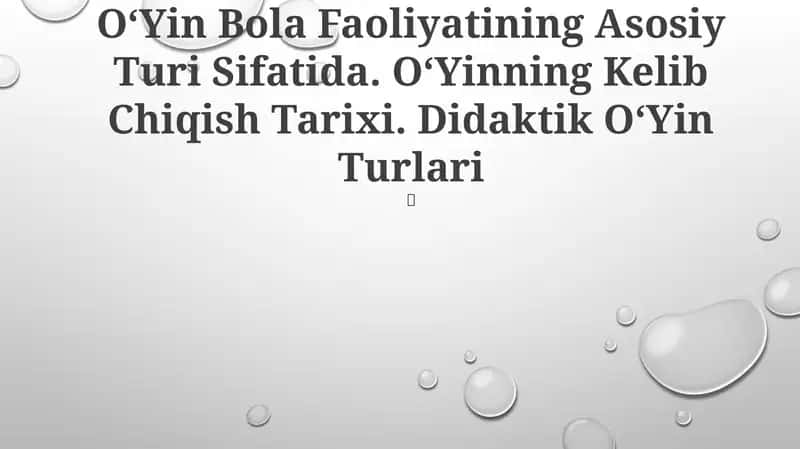 OʻYin Bola Faoliyatining Asosiy Turi
