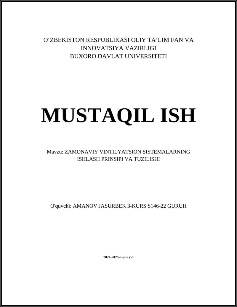Zamonaviy Vintilatsion Sistemalarning Ishlash Prinsi va Tuzilishi