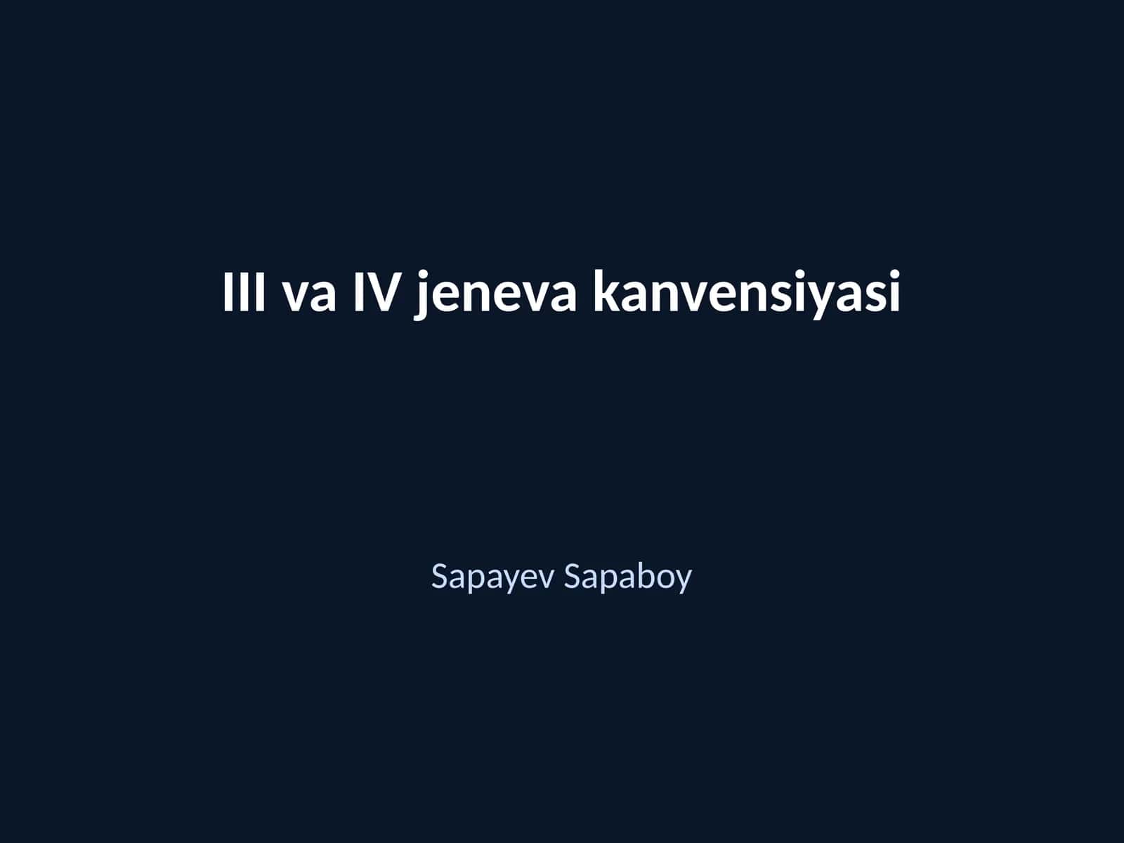III va IV jeneva kanvensiyasi