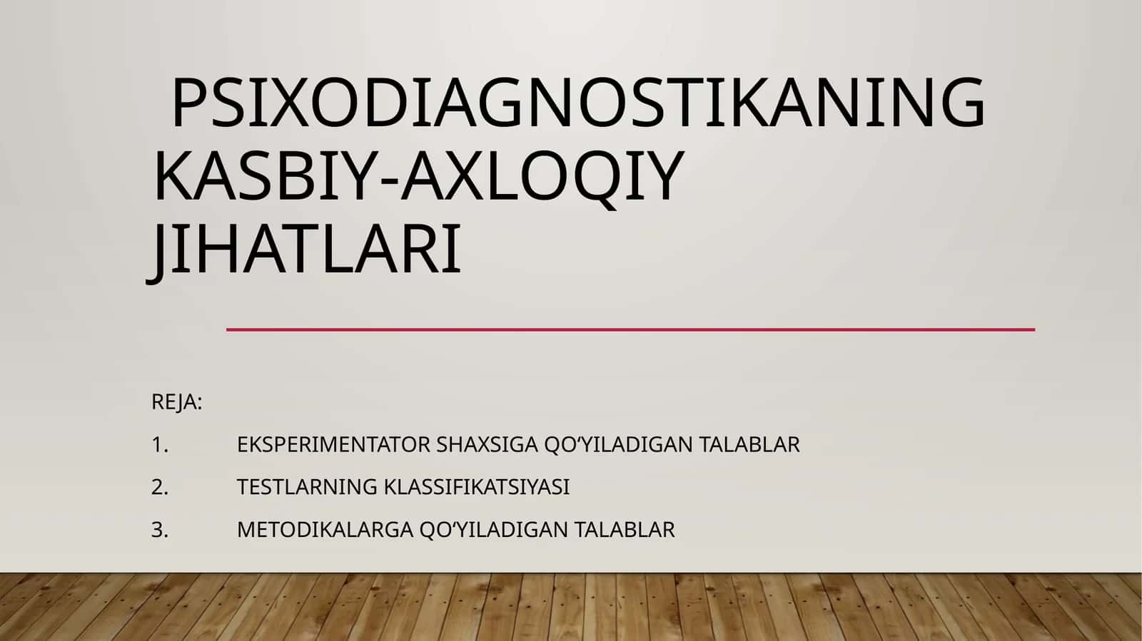 Psixodiagnostikaning kasbiy-axloqiy jihatlari
