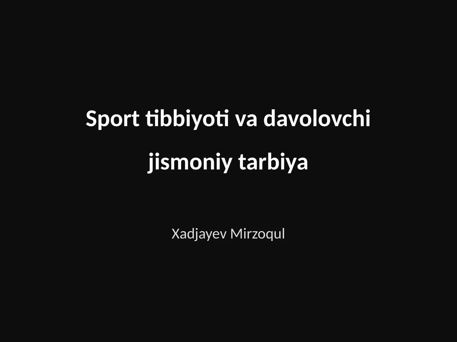Sport tibbiyoti va davolovchi jismoniy tarbiya