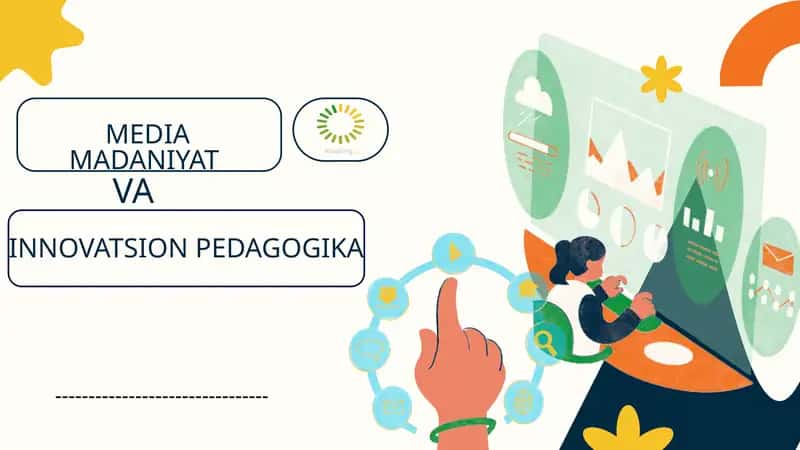 Media madaniyat va innovatsion pedagogika