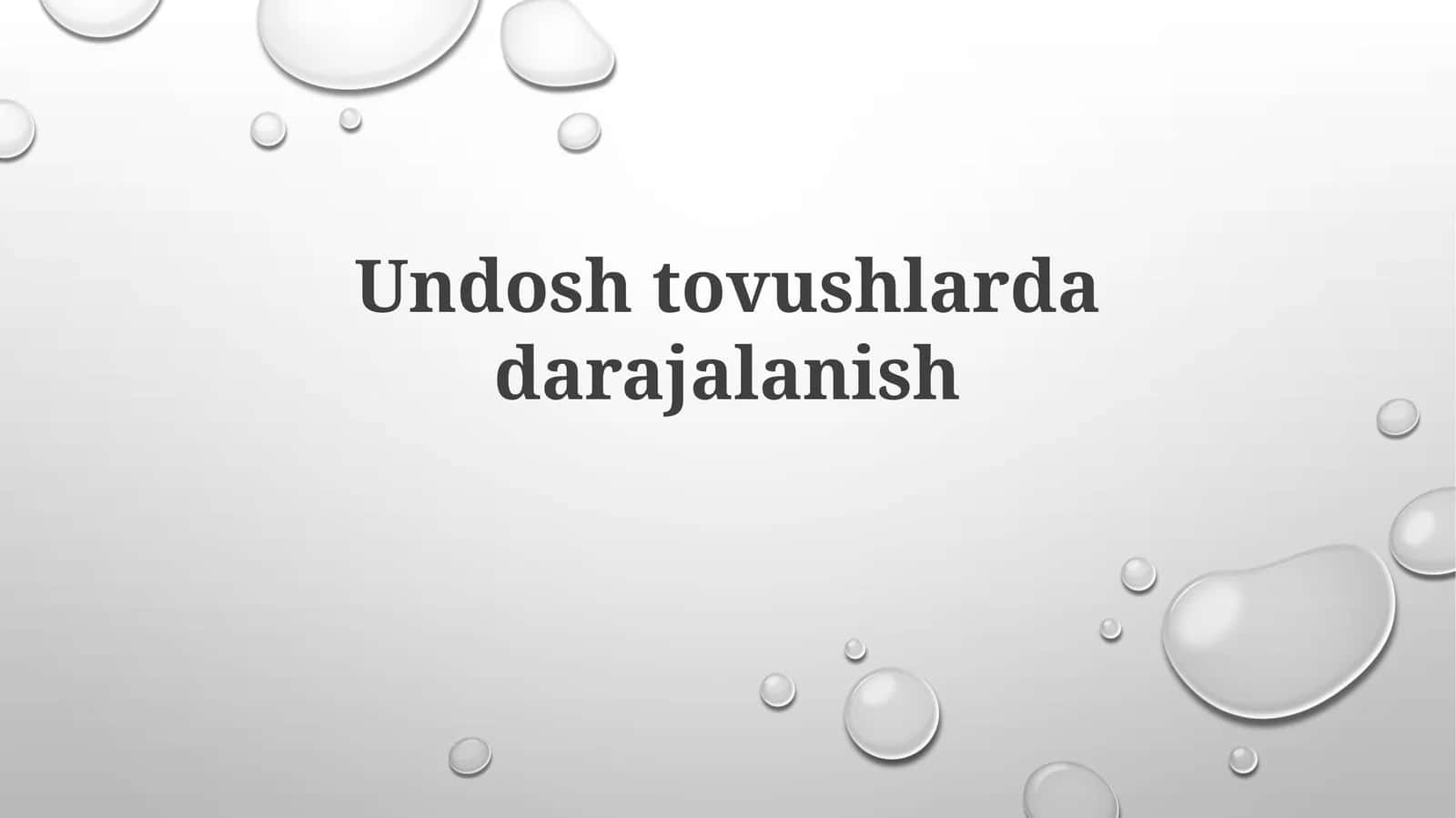 Undoshtovushlardadarajalanish