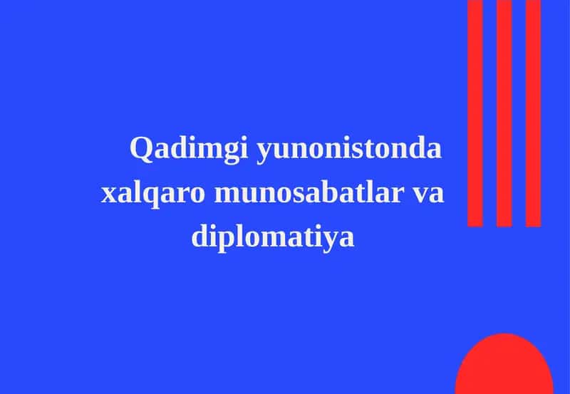 Qadimgi yunonistonda xalqaro munosabatlar va diplomatiya