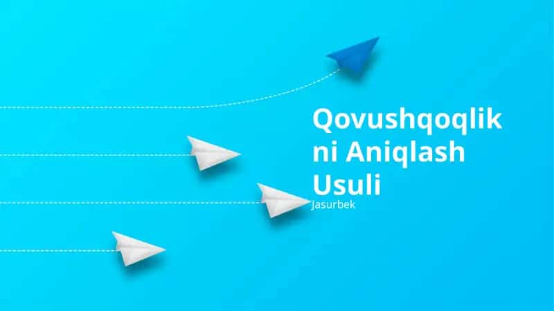 Qovushqoqlikni Aniqlash Usuli