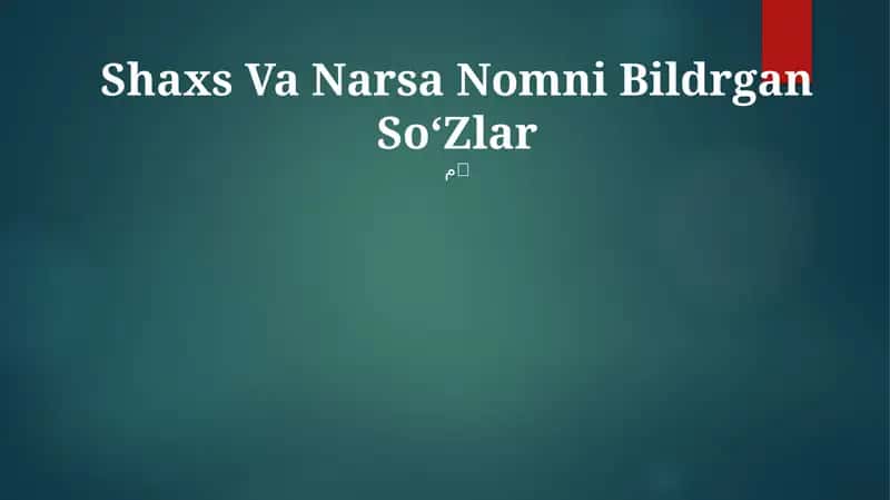 Shaxs Va Narsa Nomni Bildrgan SoʻZlar